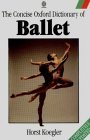 The Concise Oxford Dictionary of Ballet (Oxford Paperback Reference)