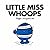 Little Miss Whoops