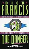 The Danger by Dick Francis