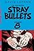 The Collected Stray Bullets, Vol. 8