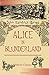 Alice in Blunderland: An Ir...