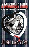 A Dangerous Thing (The Adrien English Mysteries, #2)