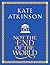 Not the End of the World by Kate Atkinson