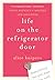 Life on the Refrigerator Door by Alice Kuipers