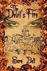 The Devil's Fire by Sara Bell