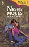 Night Moves by Nora Roberts