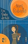 Um Sonho de Vida by Nora Roberts