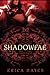 Shadowfae (The Shadowfae Chronicles, #1)