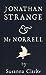 Jonathan Strange and Mr Norrell by Susanna Clarke