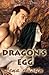 Dragon’s Egg (Dragon's Egg #1)