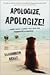 Apologize, Apologize! by Elizabeth Kelly