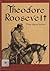 Theodore Roosevelt Fighting Patriot by Clara Ingram Judson