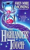 The Highlander's Touch by Karen Marie Moning