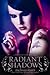 Radiant Shadows (Wicked Lovely, #4) by Melissa Marr