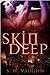 Skin Deep (Fae, #1)