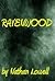 Ravenwood by Nathan Lowell