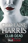 Club Dead by Charlaine Harris