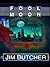 Fool Moon by Jim Butcher