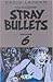 The Collected Stray Bullets, Vol. 6