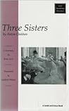 Three Sisters by Anton Chekhov