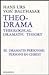 Theo-Drama: Theological Dra...