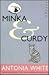 Minka and Curdy