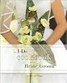 The I Do Cookbook for the Bride and Groom by Celia Jolley