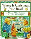 Where is Christmas, Jesse Bear?