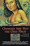 Oranges Are Not the Only Fruit by Jeanette Winterson