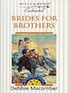 Brides for Brothers by Debbie Macomber