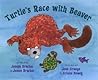 Turtle's Race with Beaver by Joseph Bruchac