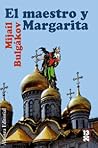 El maestro y Margarita by Mikhail Bulgakov