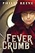 Fever Crumb (Fever Crumb, #1)