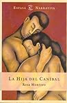 La hija del caníbal by Rosa Montero