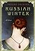 Russian Winter by Daphne Kalotay