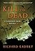 Kill the Dead (Sandman Slim...