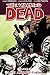 The Walking Dead, Vol. 12: ...