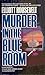 Murder in the Blue Room (Eleanor Roosevelt, #8)