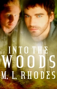 Into the Woods by M.L. Rhodes