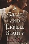 A Great and Terrible Beauty (Gemma Doyle, #1)