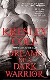 Dreams of a Dark Warrior by Kresley Cole