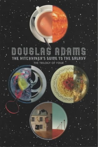 The Hitchhiker's Guide to the Galaxy by Douglas Adams