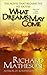 What Dreams May Come by Richard Matheson