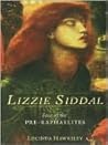 Lizzie Siddal by Lucinda Hawksley