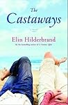 The Castaways by Elin Hilderbrand