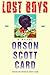 Lost Boys by Orson Scott Card