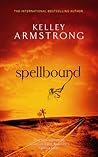 Spell Bound by Kelley Armstrong