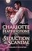 Seduction & Scandal (The Brethren Guardians, #1)