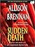 Sudden Death (FBI Trilogy, #1)