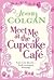 Meet Me at the Cupcake Café by Jenny Colgan